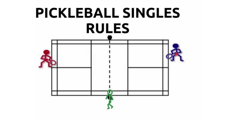 Mastering Pickleball Rules Singles : A Player’s Guide